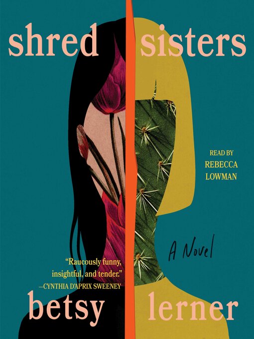 Title details for Shred Sisters by Betsy Lerner - Available